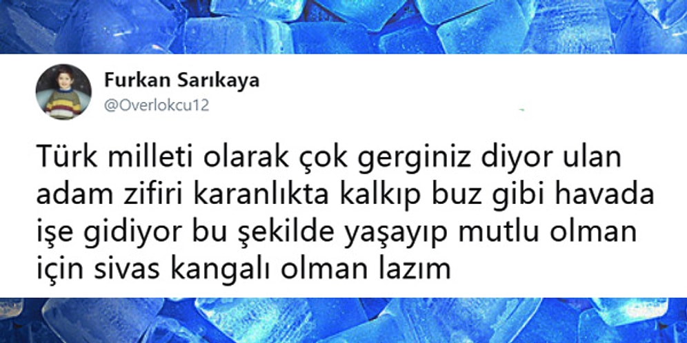 Her Yerimizi Donduran Soğukları Paylaşımlarıyla Isıtmaya Çalışan 15 Mizahşör