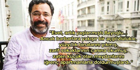 'Beyoğlu'nun En Güzel Abisi' Ahmet Ümit'in Kitaplarından İçimizi Titreten Birbirinden Etkileyici 15 Alıntı