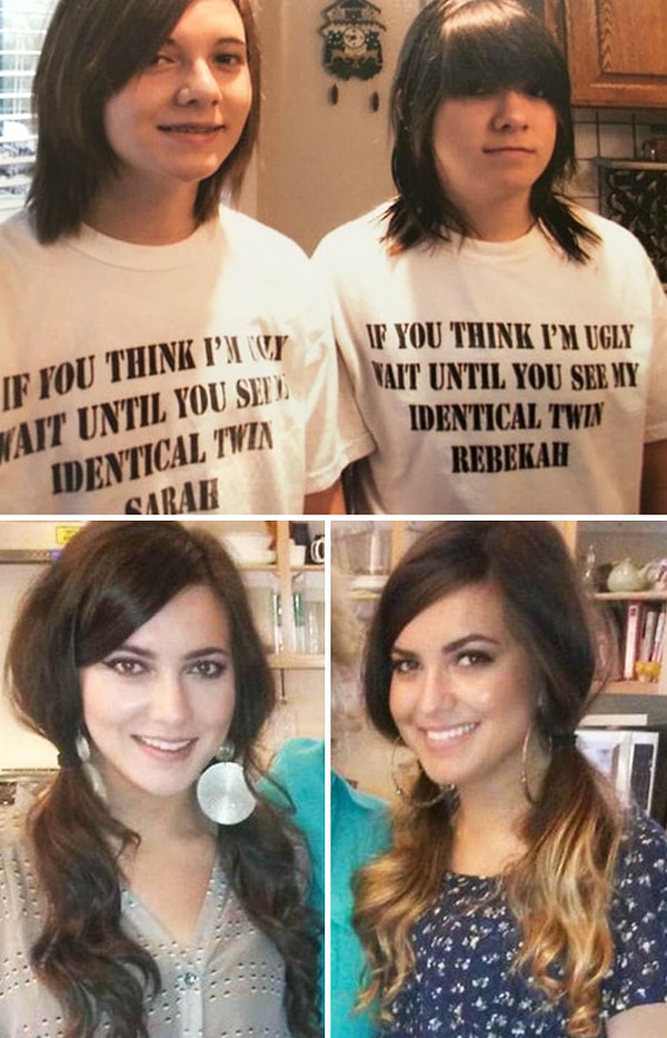 7. "Это то, что могут сделать косметика, самооценка и совместные усилия с двумя уродливыми двойняшками"