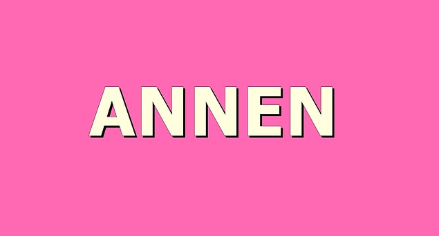 Annen!