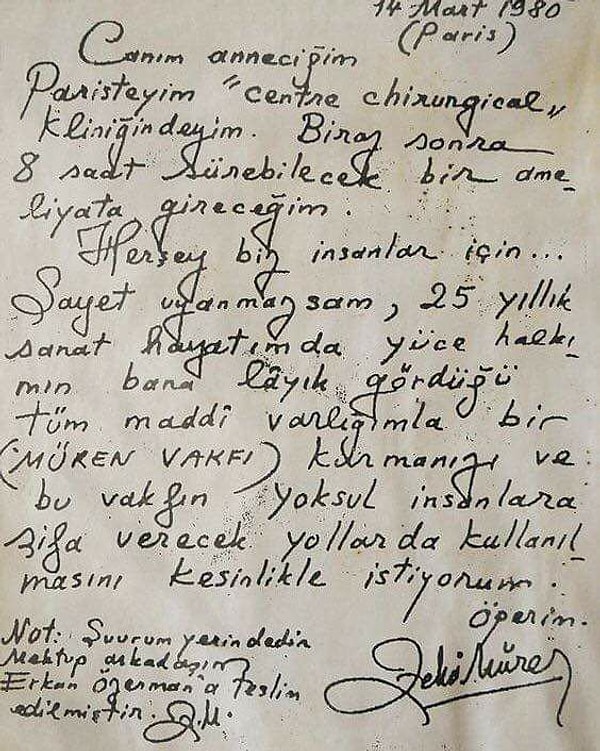 Sanat Güneşimizin kendi el yazısıyla kaleme aldığı mektubun orijinali. Bize basit bir operasyon gibi gelse de, o böyle bir anda bile dinleyicilerini, yoksul insanları düşünecek kadar iyi yürekli ve zarifti.