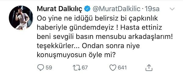 2. Murat Dalkılıç ise bu hafta isyanlardaydı!