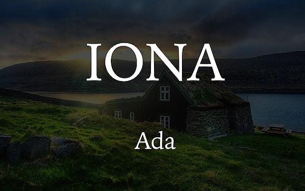 "Iona" çıktı!