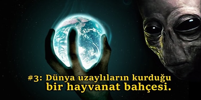 Bilim Kurgu Filmlerini Unutun:  Uzaylılara Dair Bu 13 Hipotez Duyanları Evrenin En Huzursuz İnsanı Yapıyor!