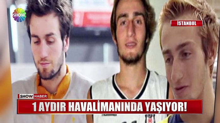 Fenerbahçe ve Beşiktaş Alt Yapısında Oynayan Basketbolcu 1 Aydır Havalimanında Yaşıyor!