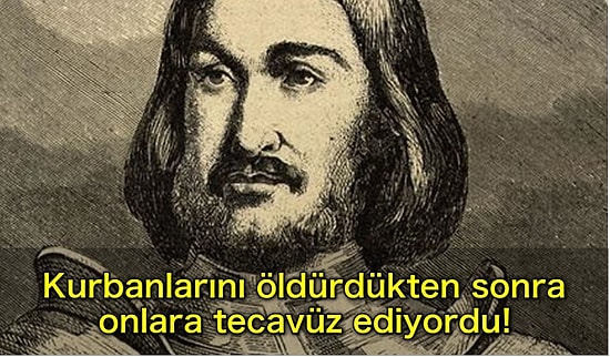 140 Çocuğa İşkence Edip Öldüren Bir Zamanların En Psikopat Seri Katili: Gilles de Rais!