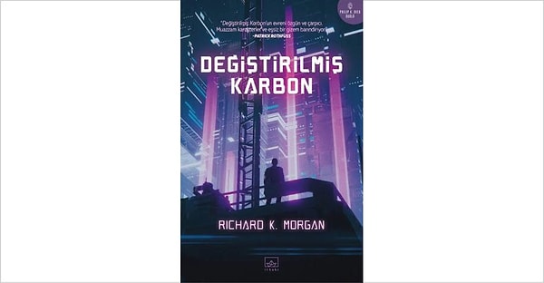 7. Değiştirilmiş Karbon - Richard K. Morgan