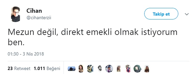 15. En sonunda mezuniyetten de vazgeçeriz.