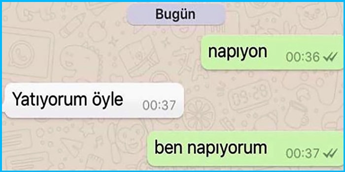 En Bozuk Keyifleri Bile Yerine Getirebilecek Son Zamanların En Komik 17 Whatsapp Konuşması