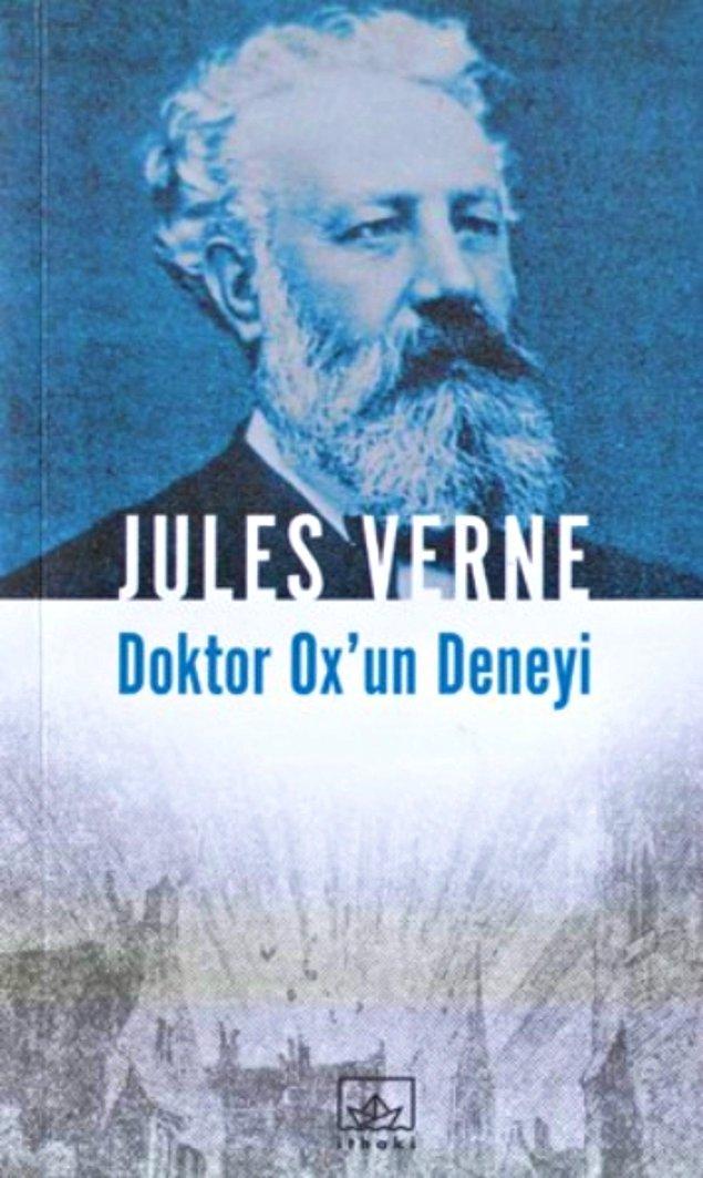 6. Doktor Ox’un Deneyi, Jules Verne.