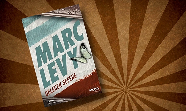 Marc Levy - Gelecek Sefere