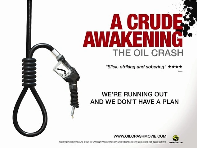 Madem yenilenebilir kaynak dedik, ' A Crude Awakening: The Oil Crash' belgeselini izleyerek medeniyetimizin petrole olan bağımlılığının jeolojide nasıl bir kargaşaya yol açtığını hem bilgilendirici hem eğlenceli bir şekilde izleyebilirsiniz.