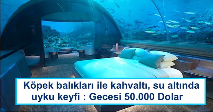 Gecesi 20.000 Dolardan Başlıyor! Lüks Sevenlerin Gözlerinden Kalpler Fışkırtacak Eşsiz Oteller