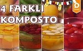 Sıcak Ramazanda İçinizi Serinletecek Lezzetler: 4 Farklı Komposto Tarifi