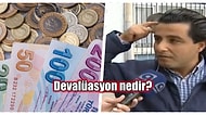 Ekonomi 101: Devalüasyon Nedir? Neden Teknoloji ile Krizden Kurtulmuyoruz?