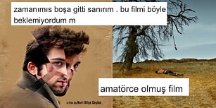 Cannes'da Destan Yazan Ahlat Ağacı Filmine Yaptıkları Yorumlarla Başkası Adına Utandıran 15 Kişi