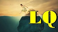 Bilinçaltının Derinliklerine İnerek LQ Seviyeni Ölçüyoruz!