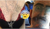 Bu Dövmeyi Yapan Dövmeci Kör Oldu! İşte Birbirinden Başarısız ve Korkunç 40 Dövme