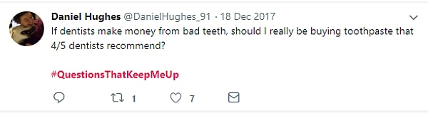 3. "Если стоматологи зарабатывают на плохих зубах, стоит ли мне покупать зубную пасту, которую почти все они рекомендуют?"