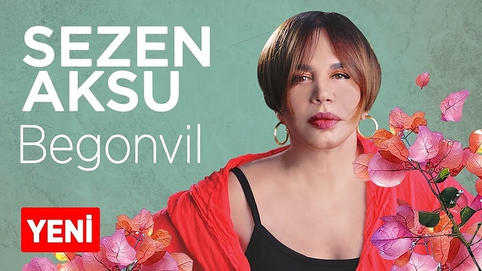 Sezen Aksu - Begonvil Şarkı Sözleri