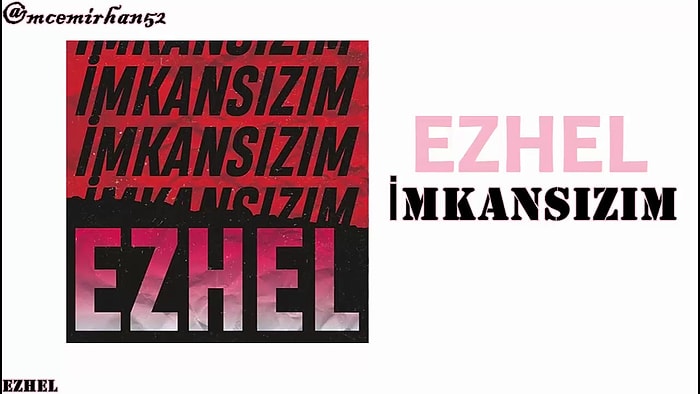 Ezhel - İmkansızım Şarkı Sözleri