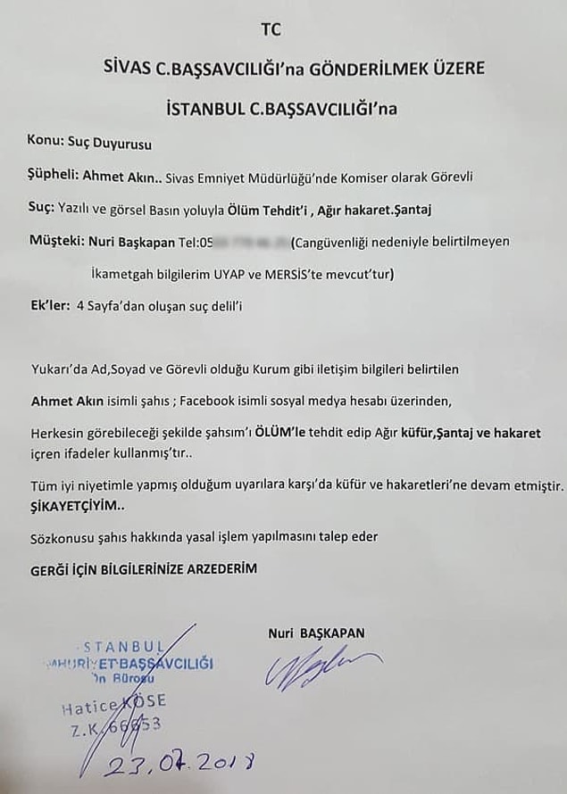 Başkapan, tehditler üzerine Aker hakkında Sivas Başsavcılığı'na giderek şikayetçi oldu.