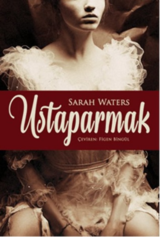 10. Ustaparmak - Sarah Waters