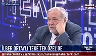 İlber Ortaylı'dan Canlı Yayında Hasan Cemal Yorumu: 'Aptalın Biri'