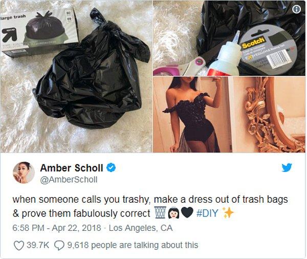 "Eğer birisi size çöp gibi gözüktüğünüzü söylüyorsa, çöp poşetinden elbise yap ve inanılmaz haklı olduklarını onlara kanıtla!" yazarak Twitter'dan bir paylaşım yaptı.