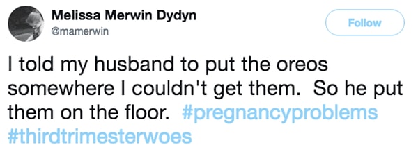 5. "Я сказала своему мужу, чтобы он положил печенье Орео туда, откуда я не смогу его достать. Он положил его на пол".