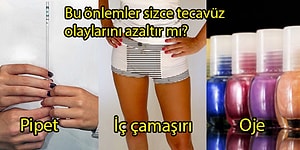 Kızlarınıza Kendilerini Korumayı Öğretmeden Önce Oğullarınıza Tecavüz Etmemeyi Öğretin!