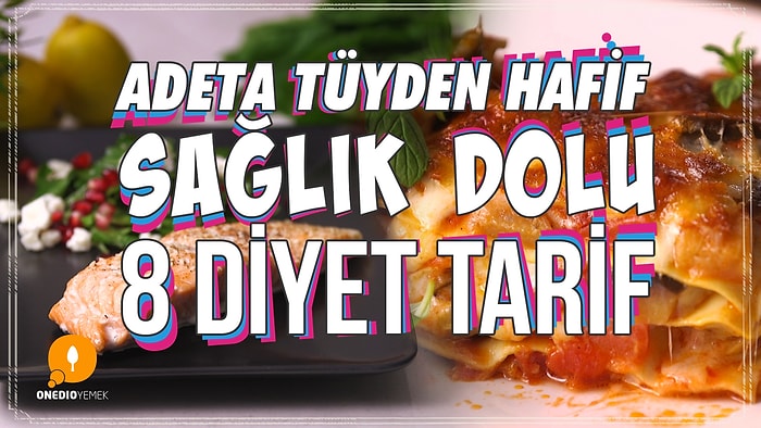 Adeta Tüyden Hafif Sağlık Dolu 8 Diyet Tarifi