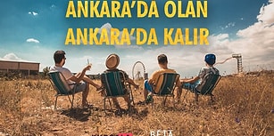 Eş Durumundan Gelmek İsteyeceksiniz: Ankara'da Olan Ankara'da Kalır