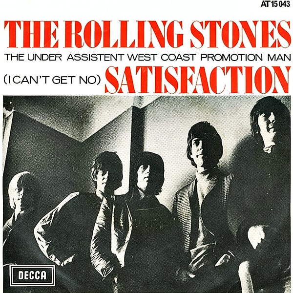 11. Rolling Stones — (I Can’t Get No) Satisfaction