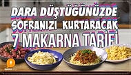Makarna Aşıkları Müjde! Dara Düştüğünüzde Sofranızı Kurtaracak 7 Makarna Tarifi