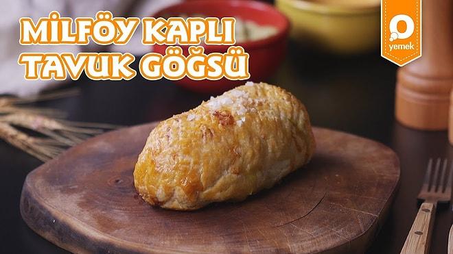 Sizi Sofranın Sultanı Yapacak Bir Tarif: Milföy Kaplı Tavuk Göğsü Nasıl Yapılır?