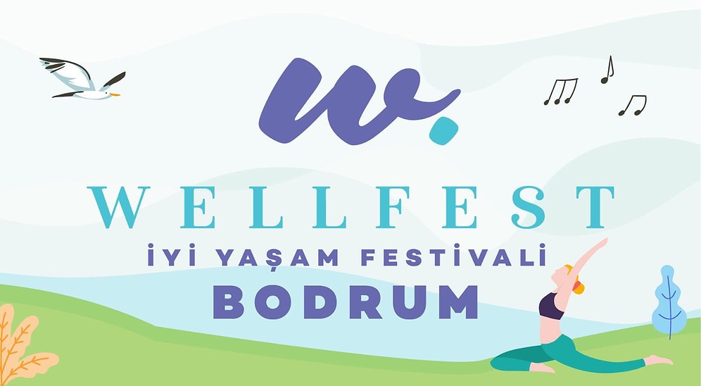 Bodrum'un Göreceği İlk Wellness Festivaline Sayılı Günler Kaldı! İşte Wellfest'de Olacak Etkinlikler