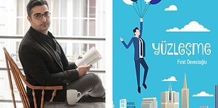 Fırat Devecioğlu'nun Yeni Kitabı Yüzleşme'den İnsanı Düşüncelere Gark Edecek 15 Aforizma