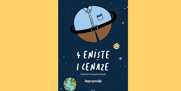 10. 4 Enişte 1 Cenaze - Duygu Yazıcıoğlu