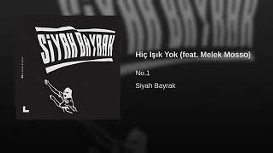 No.1 & feat. Melek Mosso - Hiç Işık Yok Şarkı Sözleri