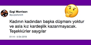 "Kadın Kadının Düşmanıdır." Gibi İlkel Ön Yargılara İnat Kadın Kadının Nesidir?