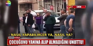 Çocuğunu Yanına Alıp Almadığını Unutunca Ortalığı Ayağa Kaldıran Baba