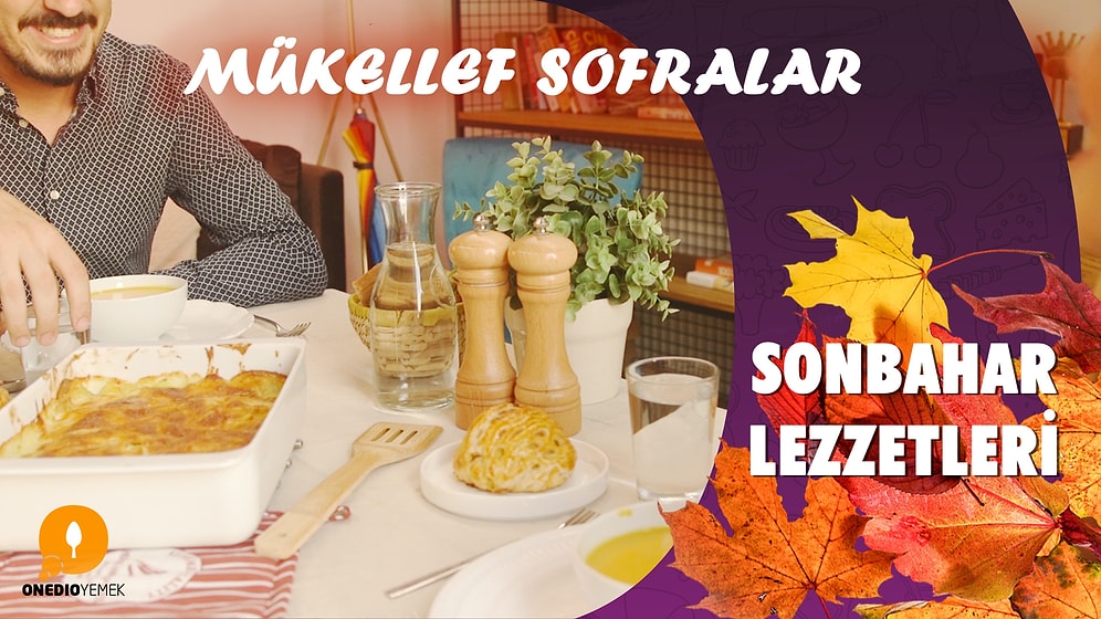 Sonbahar Lezzetleri - Mükellef Sofralar Kuşağı