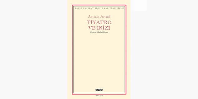 77. Tiyatro ve İkiz - Antonin Artaud (1938)