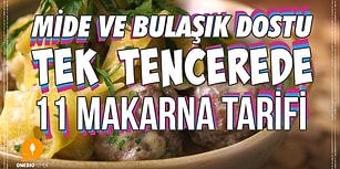 Makarna Severlere Müjde! Mide ve Bulaşık Dostu Tek Tencerede 11 Makarna Tarifi Sizler İçin Seçilerek Derlendi