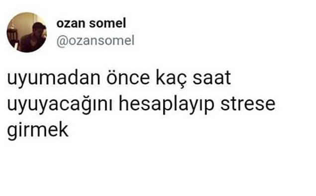 1. Gece uyurken, sabah erkenden kalkacağını hatırlamak.