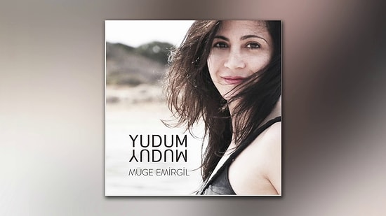 Müge Emirgil - Yudum Yudum Şarkı Sözleri
