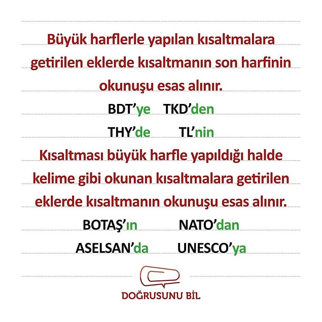 6. Kısaltmanın okunuşu esas alınır.