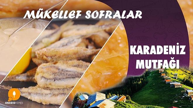 Karadeniz Mutfağı - Mükellef Sofralar