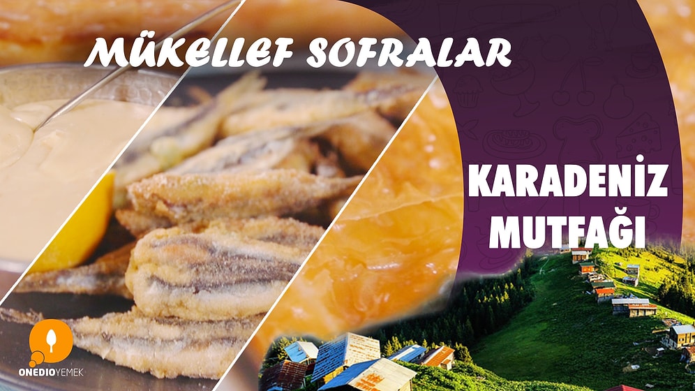 Karadeniz Mutfağı - Mükellef Sofralar